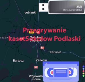 Przegrywanie kaset VHS Sokołów Podlaski