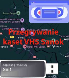 Przegrywanie kaset VHS Sanok