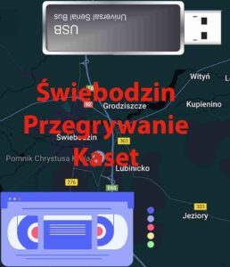 Przegrywanie kaset VHS Świebodzin