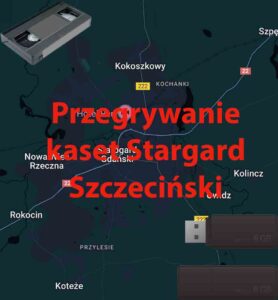 Przegrywanie kaset VHS Stargard Gdański