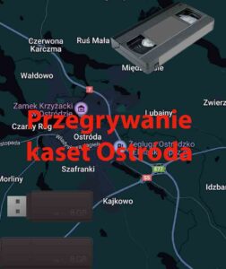 Przegrywanie kaset VHS Ostróda