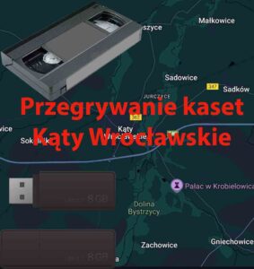 Przegrywanie kaset VHS Kąty Wrocławskie