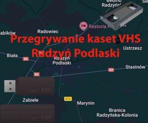 Przegrywanie kaset VHS Radzyń Podlaski